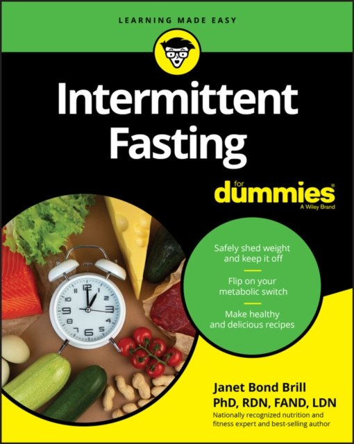 Intermittent Fasting For Dummies Bond Brill Paperback John Wiley & Sons