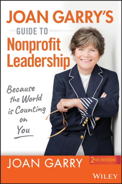 Joan Garry′s Guide to Nonprofit Leadership REVISED Garry Paperback 9781119730484