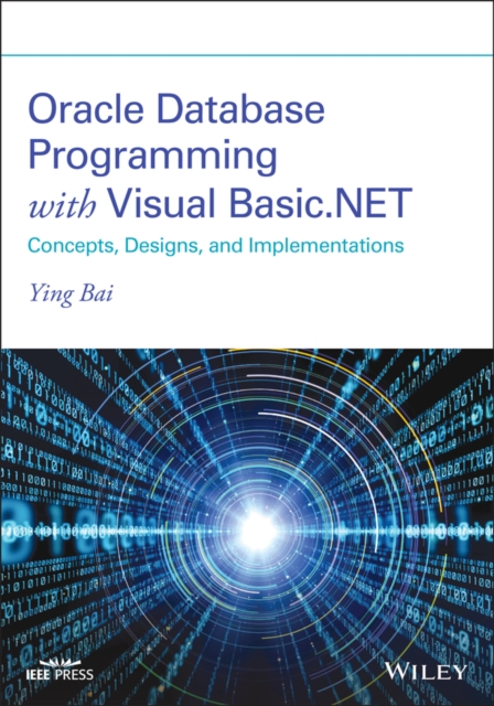Oracle Database Programming with Visual Basic.NET – Concepts, Designs and Imple…