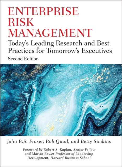 Enterprise Risk Management – Today′s Leading Research and Best Practices for To…