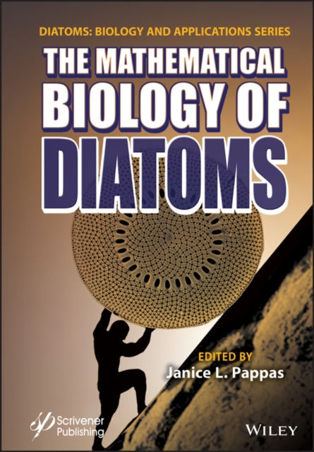 The Mathematical Biology of Diatoms Pappas Hardback John Wiley & Sons