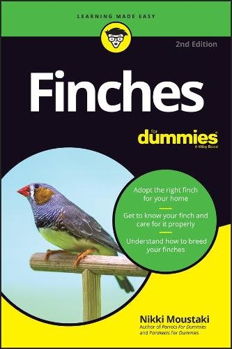 Finches For Dummies, 2nd Edition Moustaki Paperback John Wiley & Sons