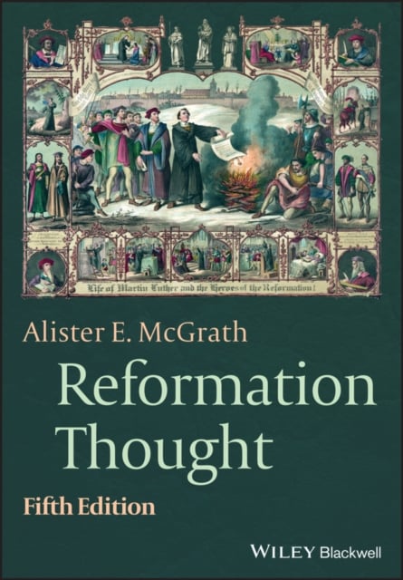 Reformation Thought: An Introduction McGrath Paperback Wiley–Blackwell