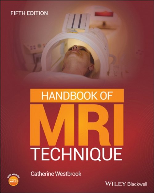 Handbook of MRI Technique, 5th Edition Westbrook Paperback Wiley–Blackwell