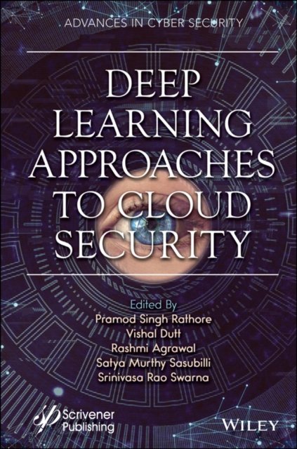 Deep Learning Approaches to Cloud Security Rathore Hardback John Wiley & Sons