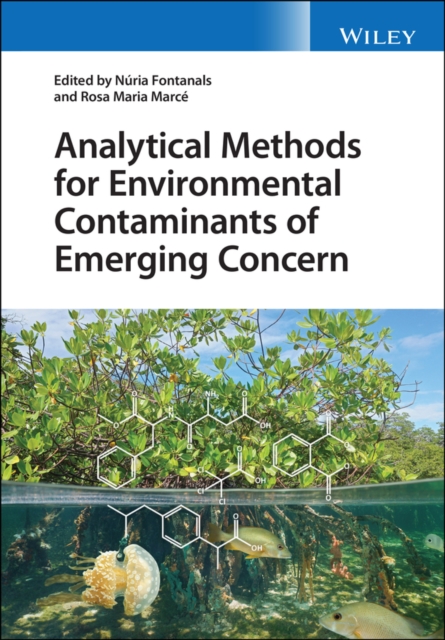 Analytical Methods for Environmental Contaminants of Emerging Concern Fontanals