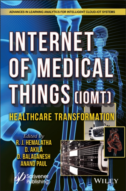 The Internet of Medical Things (IoMT) – Healthcare  Transformation Hemalatha
