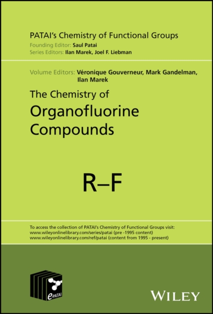 The Chemistry of Organofluorine Compounds Gouverneur Hardback Wiley–Blackwell