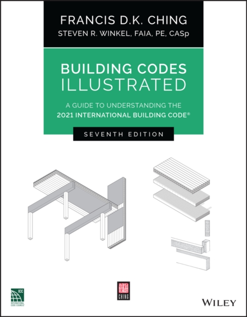 Building Codes Illustrated – A Guide to Understading the 2021 International Bui…