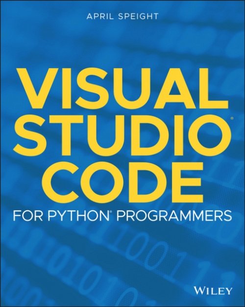 Visual Studio Code for Python Programmers Speight Paperback John Wiley & Sons