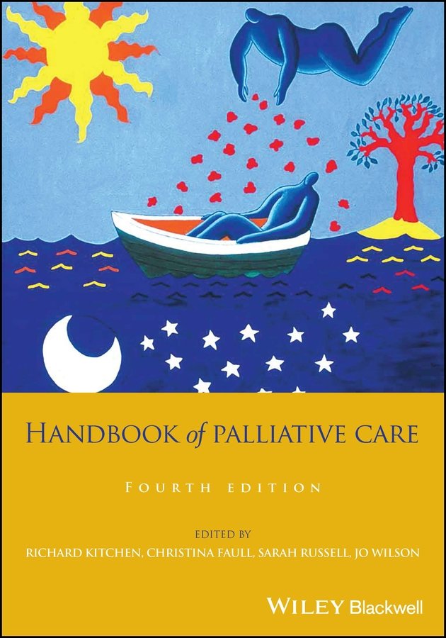 Handbook of Palliative Care, 4th Edition P Kitchen Paperback Wiley–Blackwell