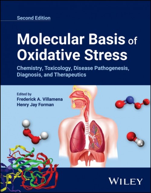 Molecular Basis of Oxidative Stress: Chemistry, To xicology, Disease Pathogenes…
