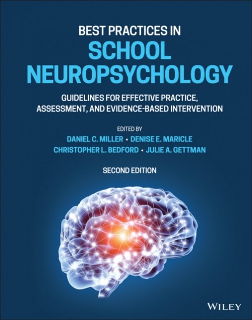 Best Practices in School Neuropsychology: Guidelin es for Effective Practice, A…