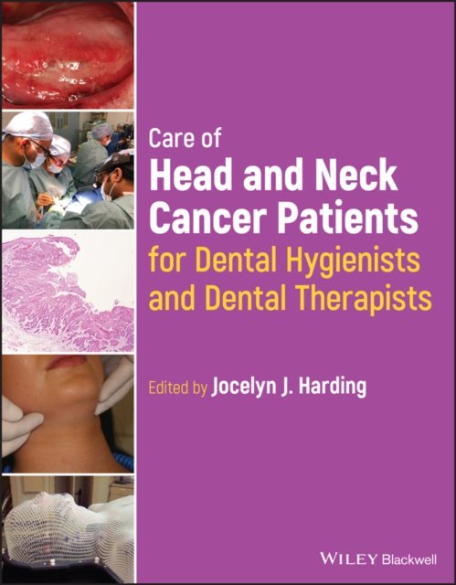 Care of Head and Neck Cancer Patients for Dental H ygienists and Dental Therapi…