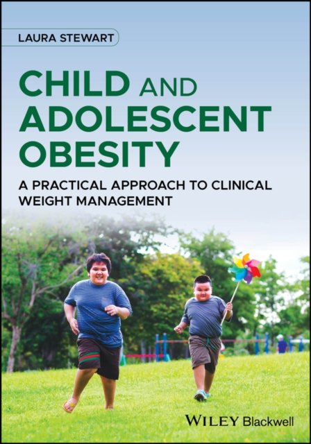 Child and Adolescent Obesity A Practical Approach to Clinical Weight Management