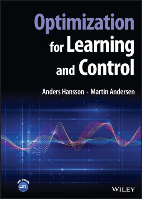 Optimization for Learning and Control Hansson Hardback Wiley–Blackwell