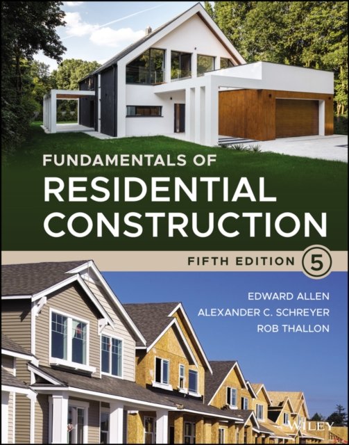 Fundamentals of Residential Construction, Fifth Edition Allen Hardback