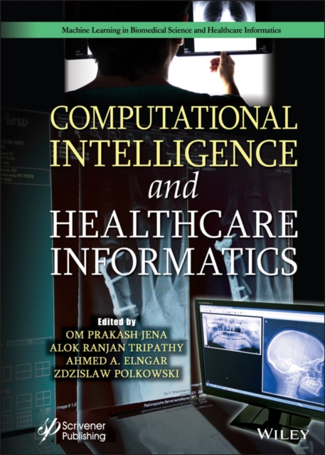 Computational Intelligence and Healthcare Informatics Jena Hardback