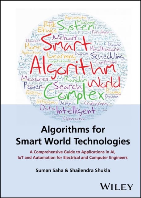 Smart World Algorithm Saha Shukla Hardback Wiley–Blackwell 9781119823612
