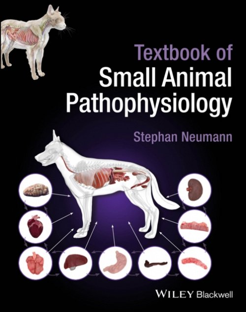 Textbook of Small Animal Pathophysiology Neumann Hardback Wiley–Blackwell