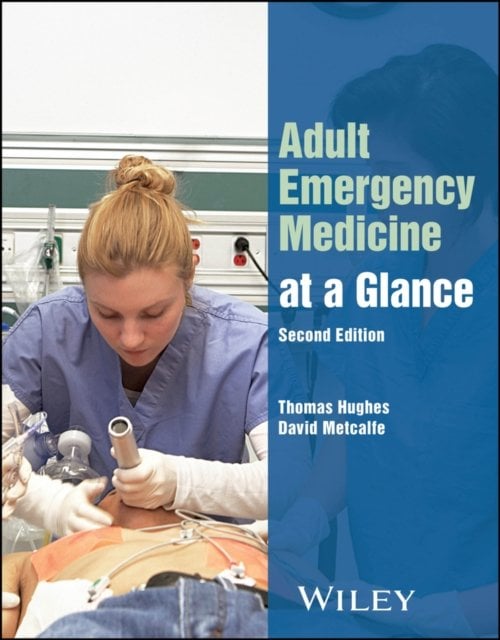 Adult Emergency Medicine at a Glance Hughes Metcalfe Paperback Wiley–Blackwell