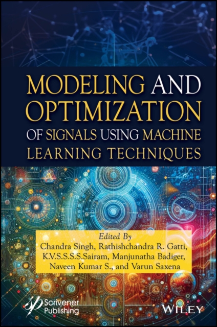 Modelling and Optimization of Signals Using Machin e Learning Techniques Naveen