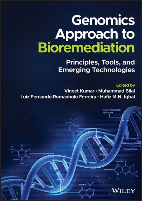 Genomics Approach to Bioremediation – Principles,  Tools, and Emerging Technolo…