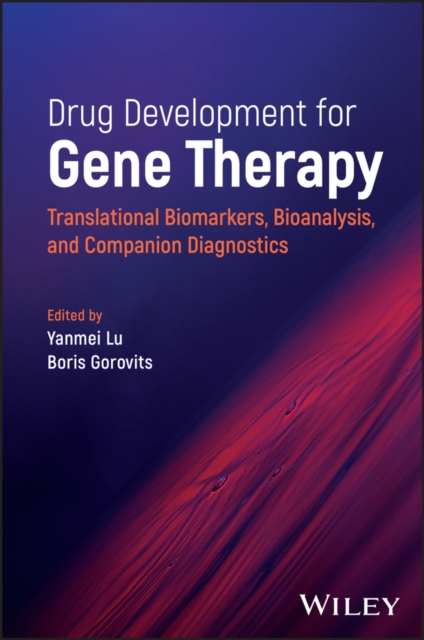 Drug Development for Gene Therapy: Translational B iomarkers, Bioanalysis, and …