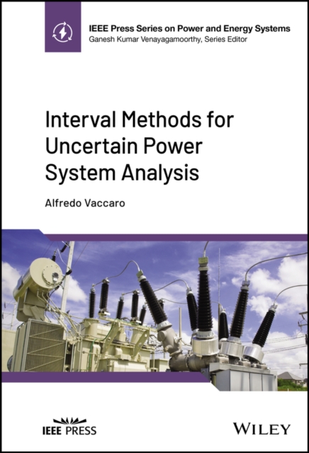 Interval Methods for Uncertain Power System Analys is Vaccaro Hardback
