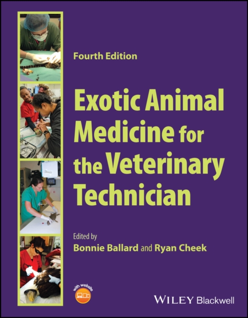 Exotic Animal Medicine for the Veterinary Technici an 4th Edition Ballard