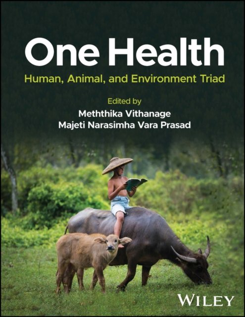 One Health: Human, Animal, and Environment Triad Vithanage Hardback