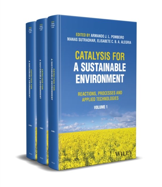Catalysis for a Sustainable Environment: Reactions , Processes and Applied Tech…