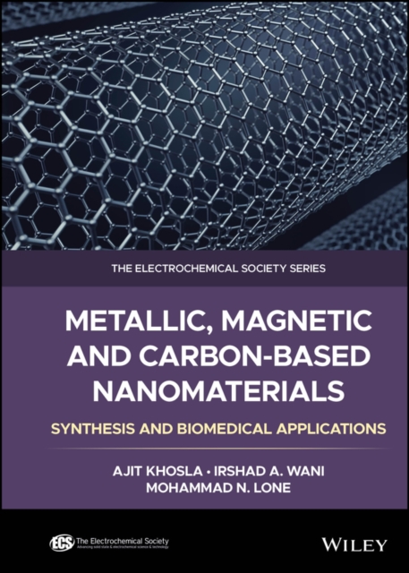 Metallic, Magnetic and Carbon–Based Nanomaterials:  Synthesis and Biomedical Ap…