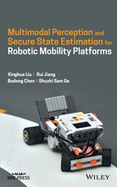 Multimodal Perception and Secure State Estimation for Robotic Mobility Platform…