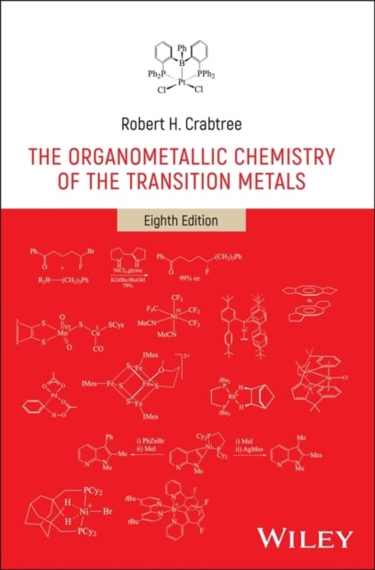 The Organometallic Chemistry of the Transition Metals Crabtree Hardback Wiley 8e