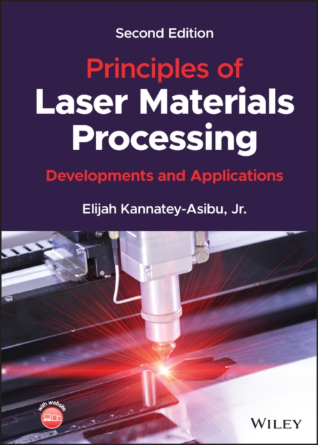 Principles of Laser Materials Processing – Developments and Applications, Secon…