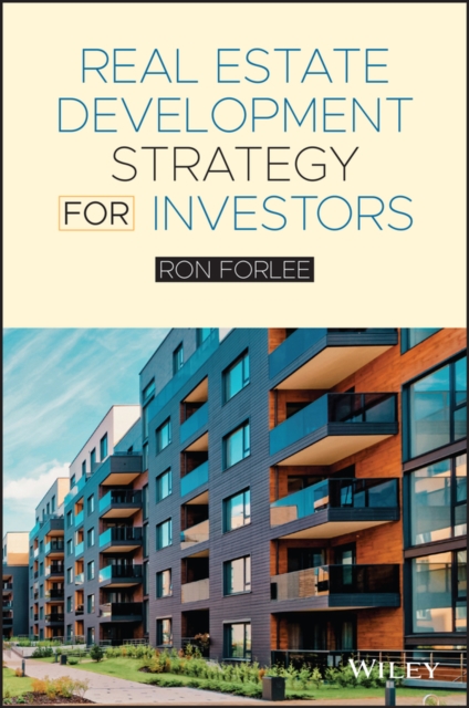 Real Estate Development Strategy for Investors FORLEE Paperback Wiley–Blackwell