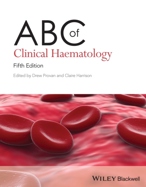 ABC of Clinical Haematology, 5th Edition Provan Paperback Wiley–Blackwell