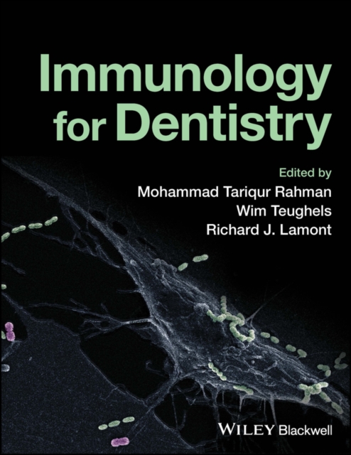Immunology for Dentistry Rahman Paperback Wiley–Blackwell 9781119893004
