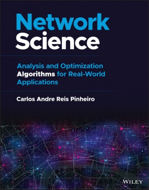 Network Science – Analysis and Optimization Algorithms for Real–World Applicati…