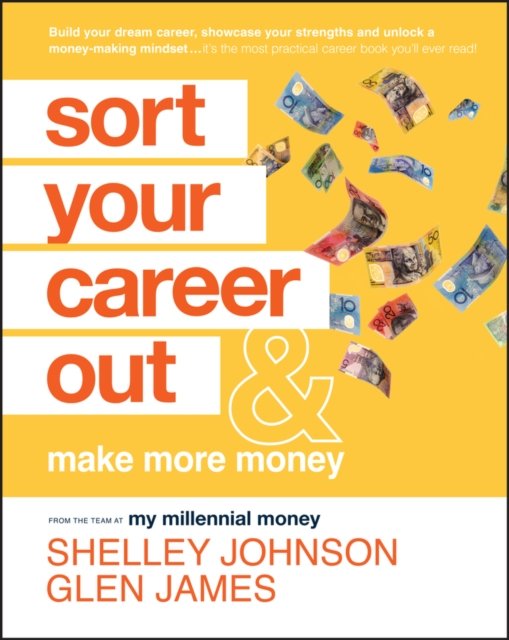 Sort Your Career Out – And Make More Money James Paperback Wiley–Blackwell