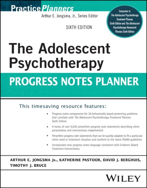 The Adolescent Psychotherapy Progress Notes Planner, Sixth Edition Jongsma Jr.