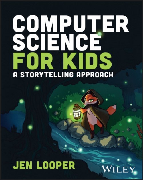 Computer Science for Kids – A Storytelling Approach Looper Paperback