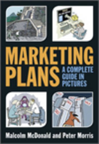 Marketing Plans – A Complete Guide in Pictures McDonald Paperback 9781119943136