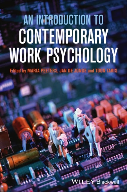 An Introduction to Contemporary Work Psychology Peeters Hardback Wiley–Blackwell