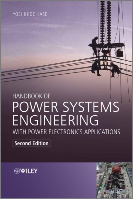 Handbook of Power Systems Engineering with Power Electronics Applications 2e