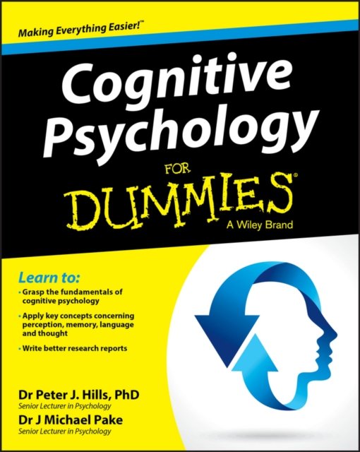 Cognitive Psychology For Dummies Hills Pake Paperback John Wiley & Sons
