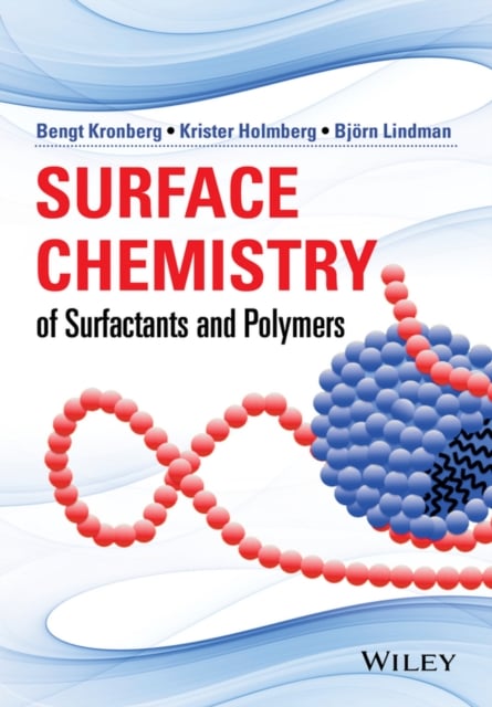 Surface Chemistry of Surfactants and Polymers Kronberg Hardback Wiley–Blackwell
