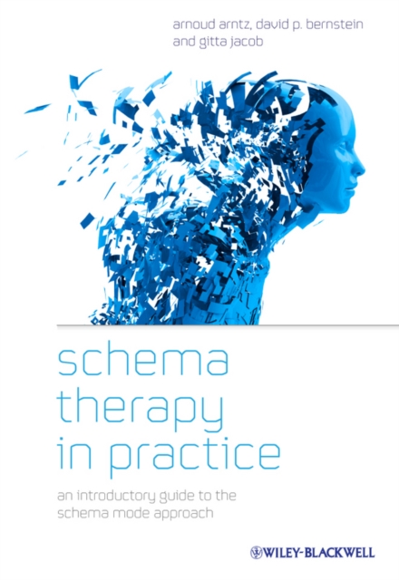 Schema Therapy in Practice – An Introductory Guide to the Schema Mode Approach