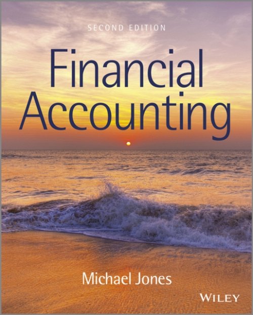 Financial Accounting 2e Jones Paperback John Wiley & Sons 9781119977155